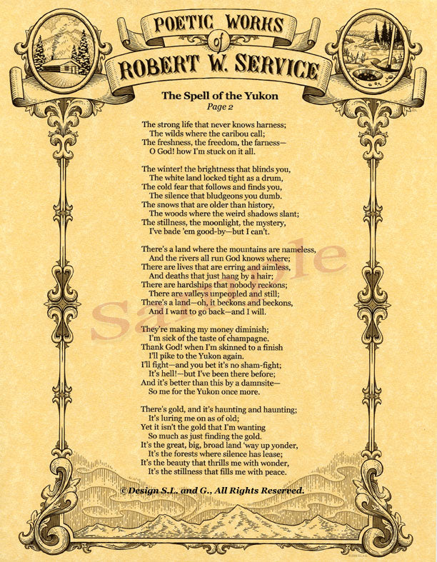 The Spell of the Yukon poem (page 2) by Robert Service. Poems printed on our gold rush stationery from commissioned artwork, featuring Service's cabin in Dawson, Klondike gold rush elements, and the Northern Lights swirling over the hills in Dawson, Yukon Territory. Ornate design printed with black and metallic gold ink on parchment paper. Available from PamelaSueArtandDesigns.com - Alaska.